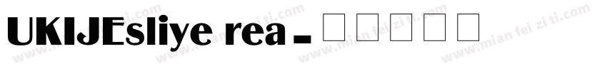 UKIJEsliye rea字体转换